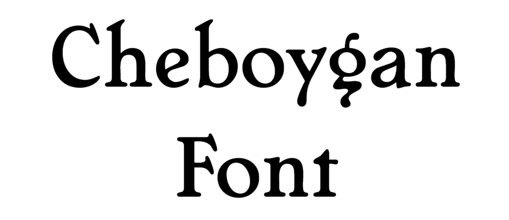 Cheboygan Font download