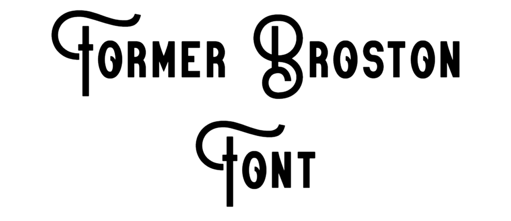 Former Broston Font download