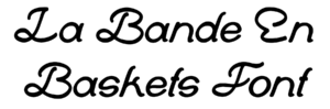 La Bande En Baskets Font download