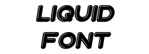 Liquid Font Download, #Groovy