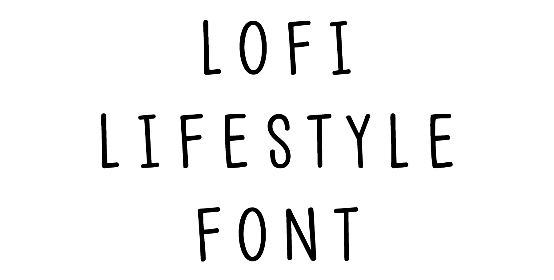 Lofi Lifestyle Font download