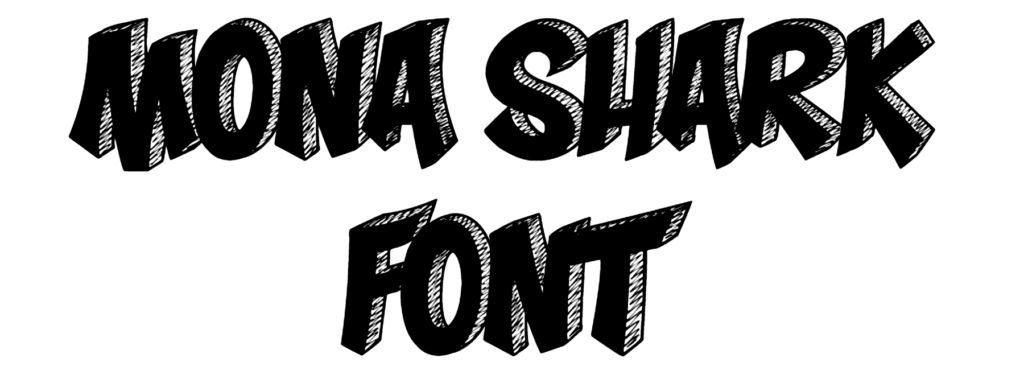 Mona Shark Font download, #JSH creates