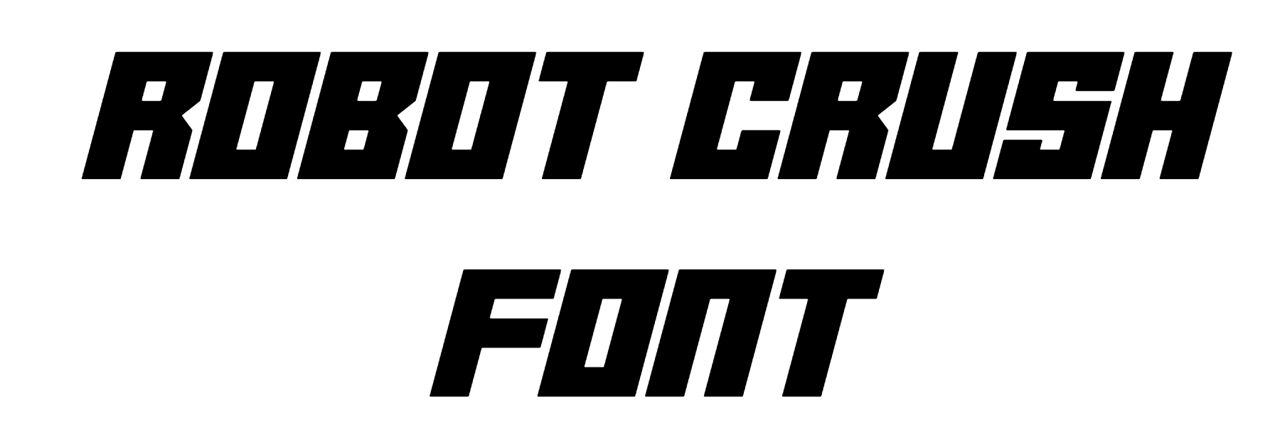 Robot Crush Font download