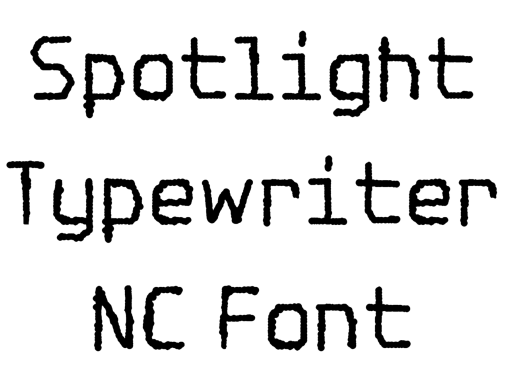 Spotlight Typewriter nc Font download