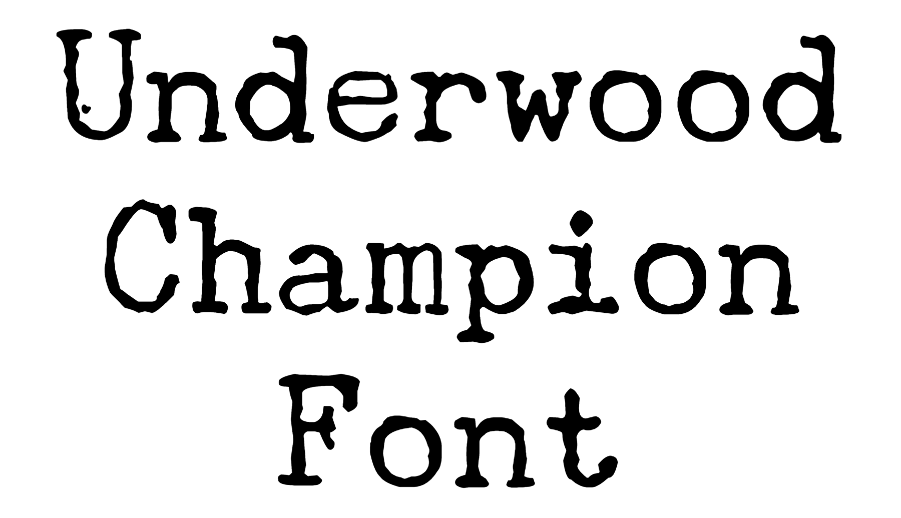 Underwood Champion Font download