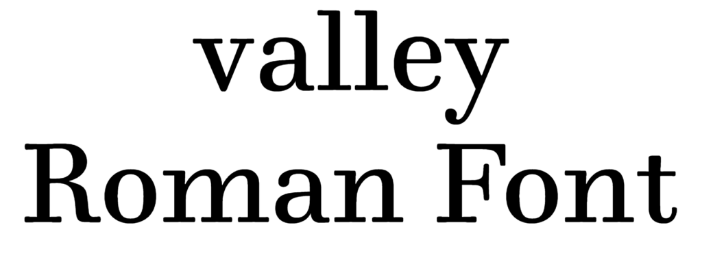 Valley Roman Font download