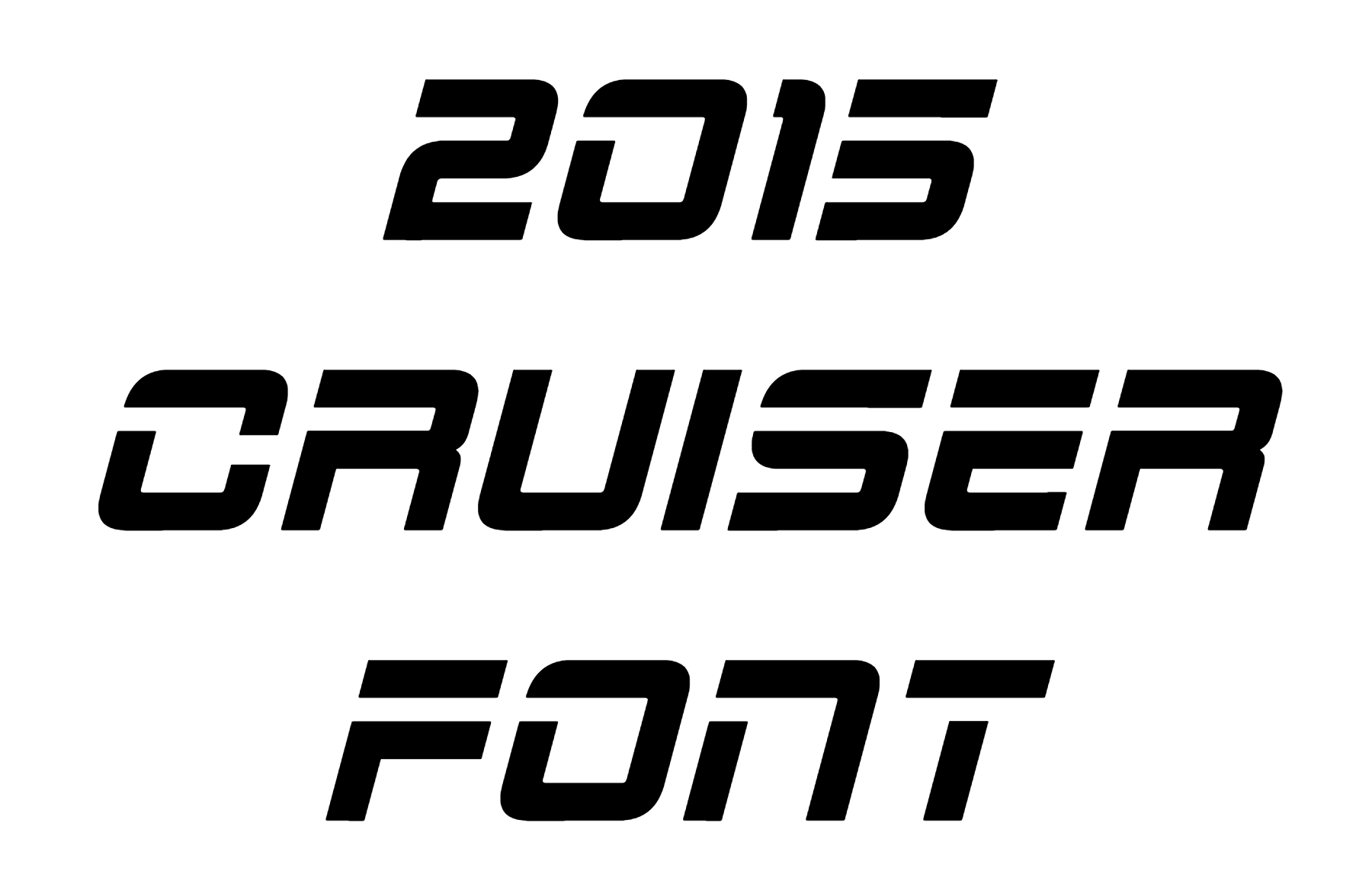 2015 Cruiser Font Download