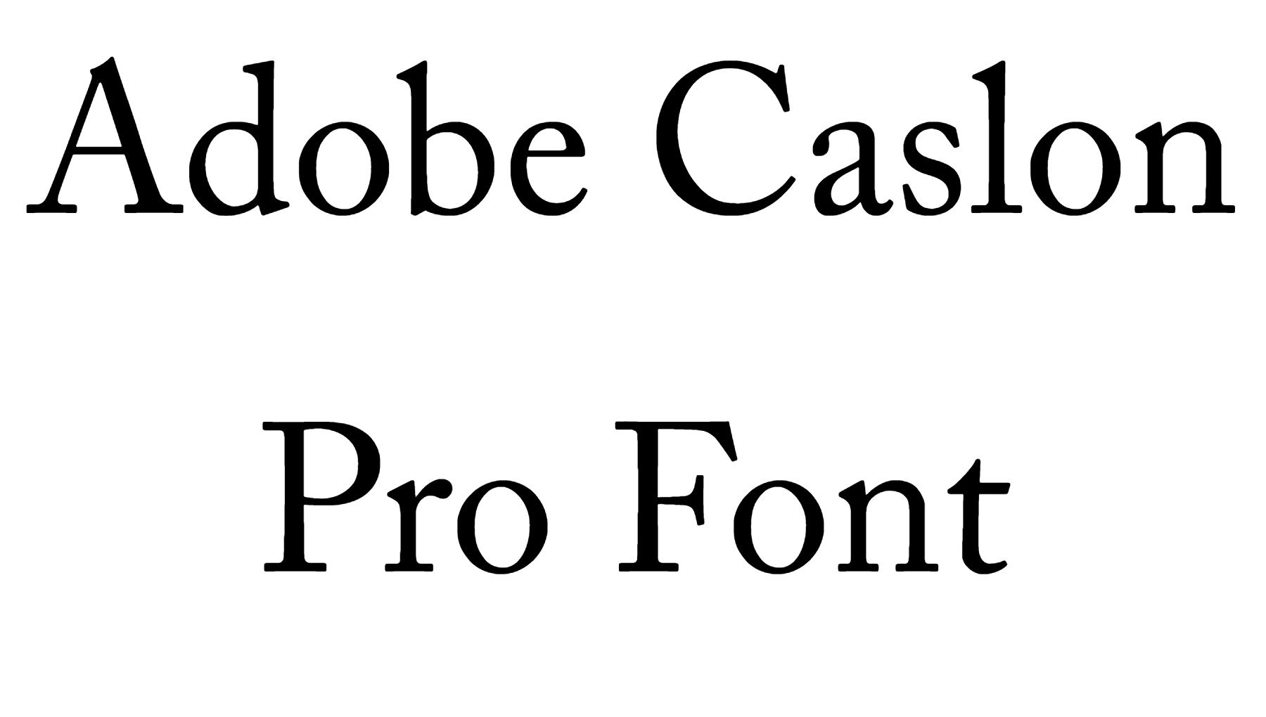 Adobe Caslon Pro Font Download