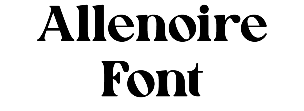 Allenoire Font Download