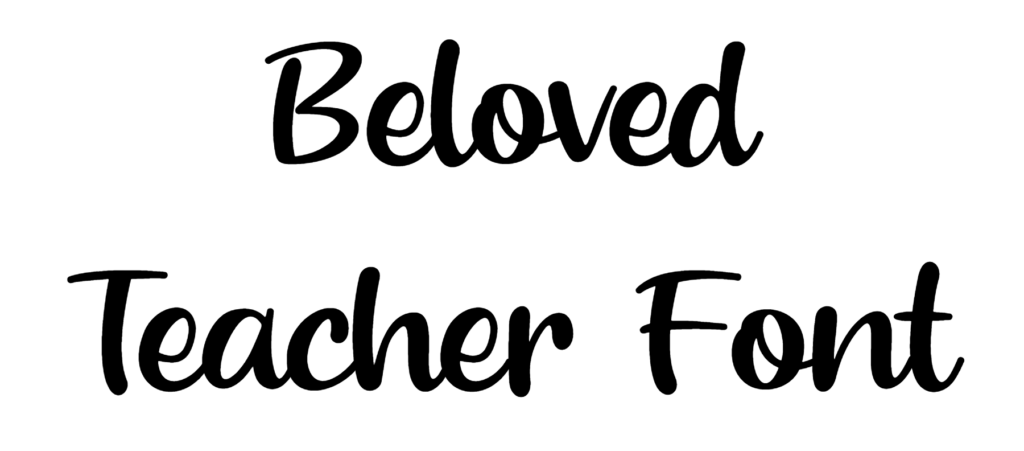 Beloved Teacher Font - Dafont Style