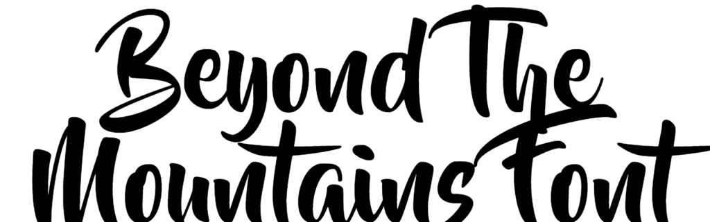 Beyond The Mountains Font Download, #Brush Calligraphy