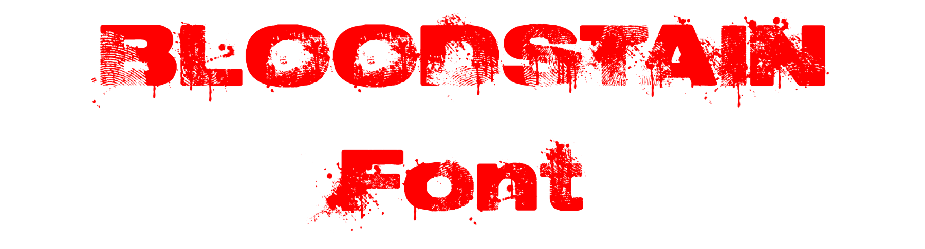 Bloodstain Font Download