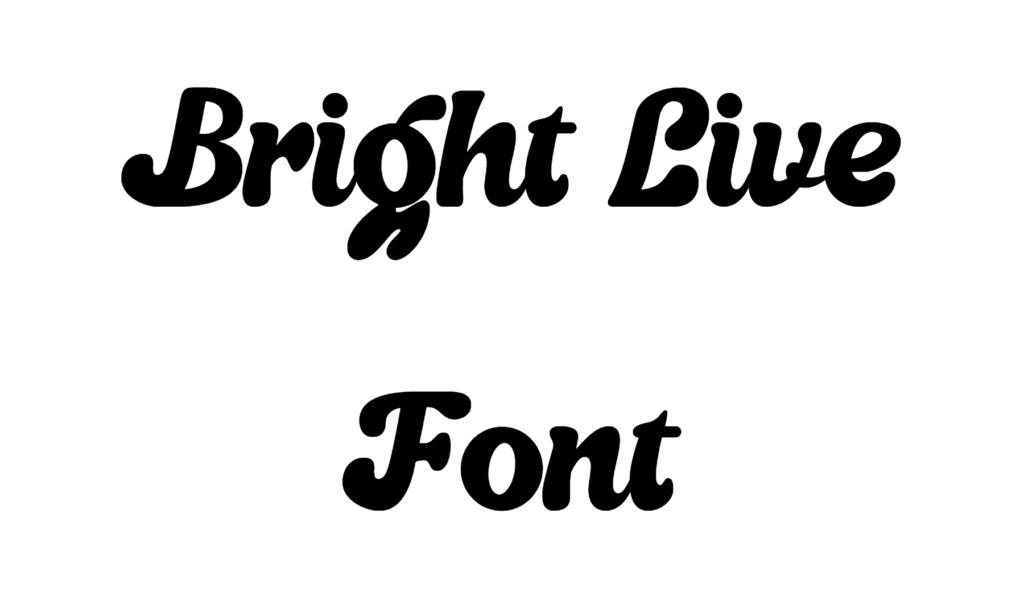 Bright Live Font Download