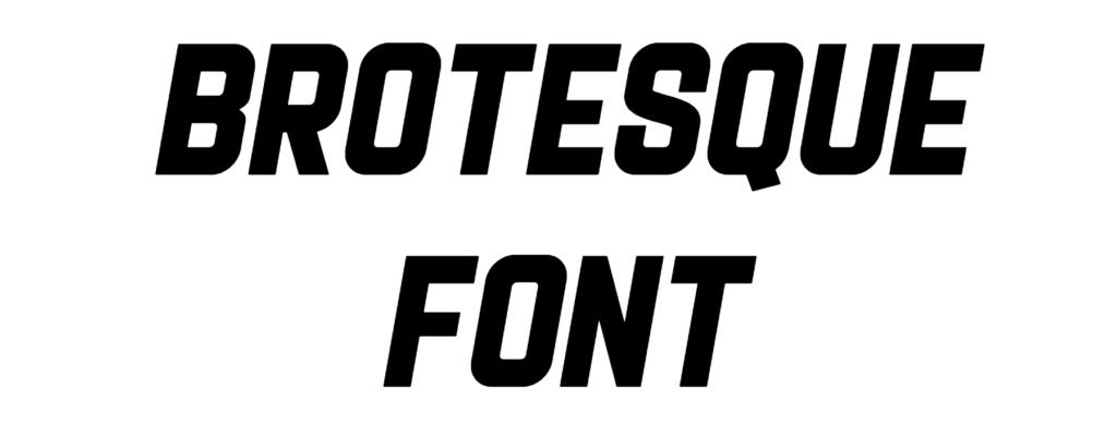 Brotesque Font Download