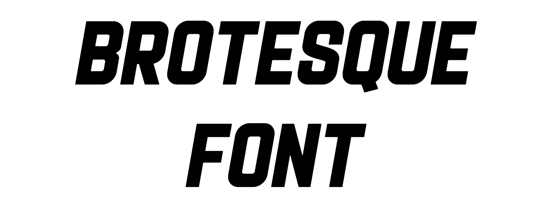 Brotesque Font Download