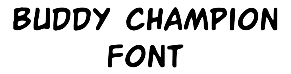 Buddy Champion Font Download