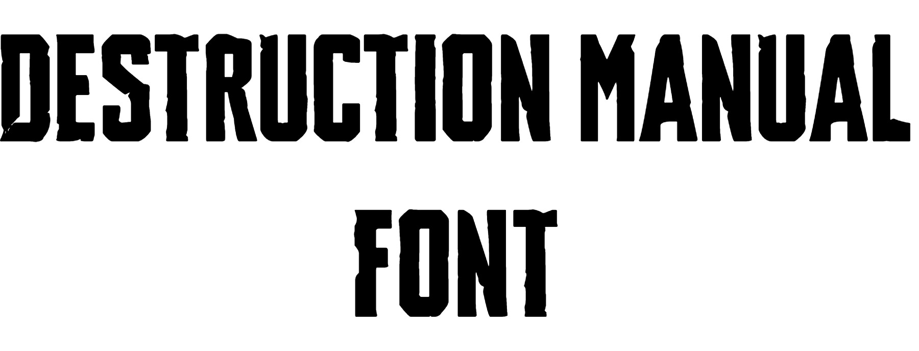 Destruction Manual Font Download