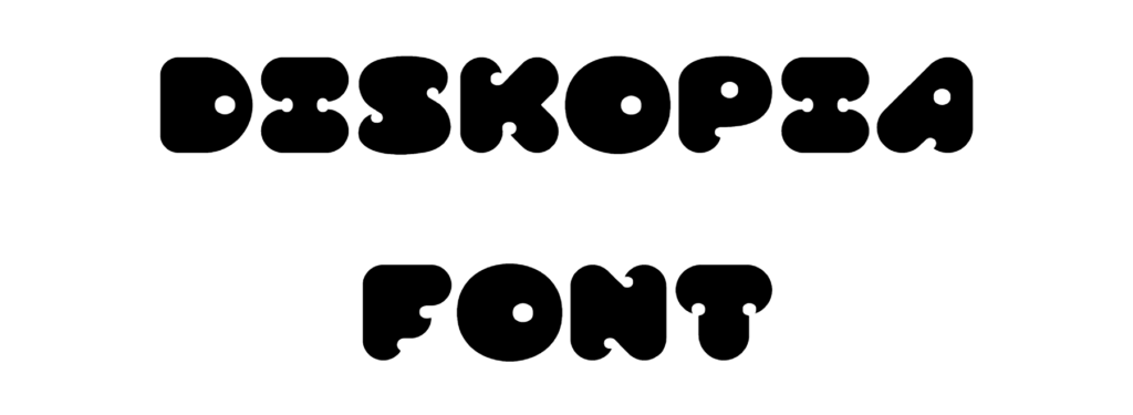 Diskopia Font Download