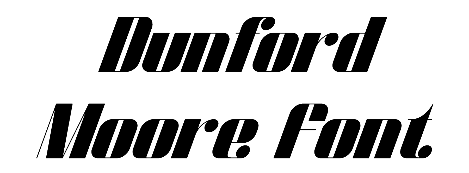 Dunford Moore Font Download