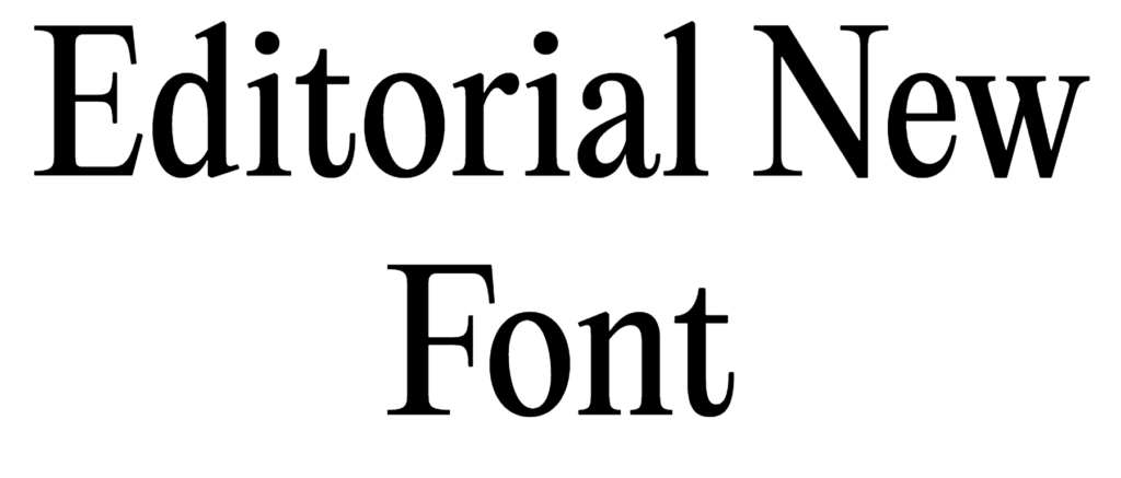 Editorial New Font Download