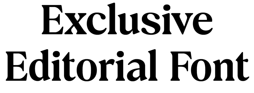 Exclusive Editorial Font Download