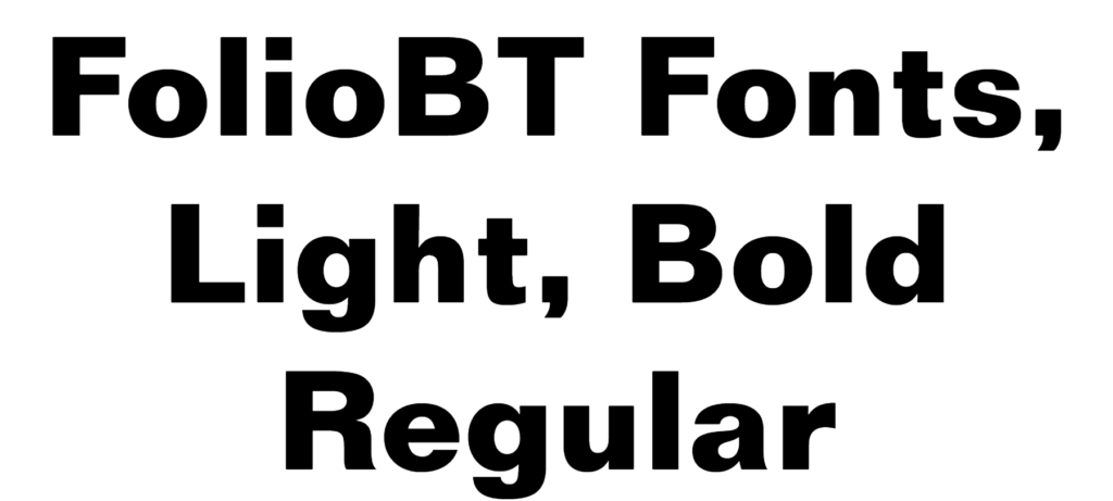 FolioBT Font Download #FolioBT Bold, #FolioBT Light, #FolioBT Regular