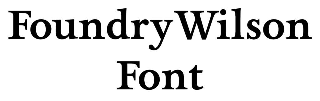 FoundryWilson Font Download