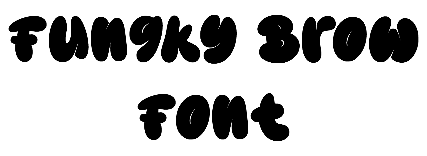 Fungky Brow Font Download