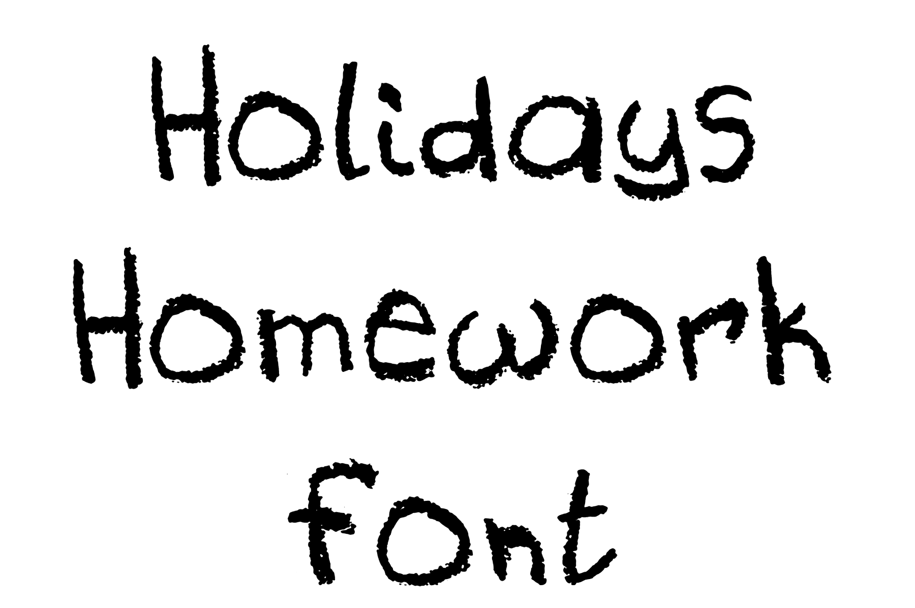 Holidays Homework Font Download