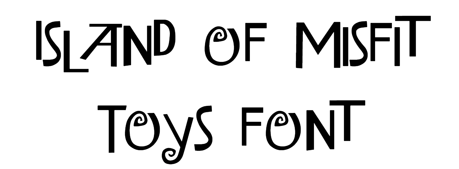 Island of Misfit Toys Font Download