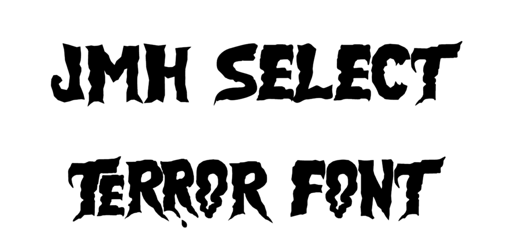 JMH Select Terror Font Download