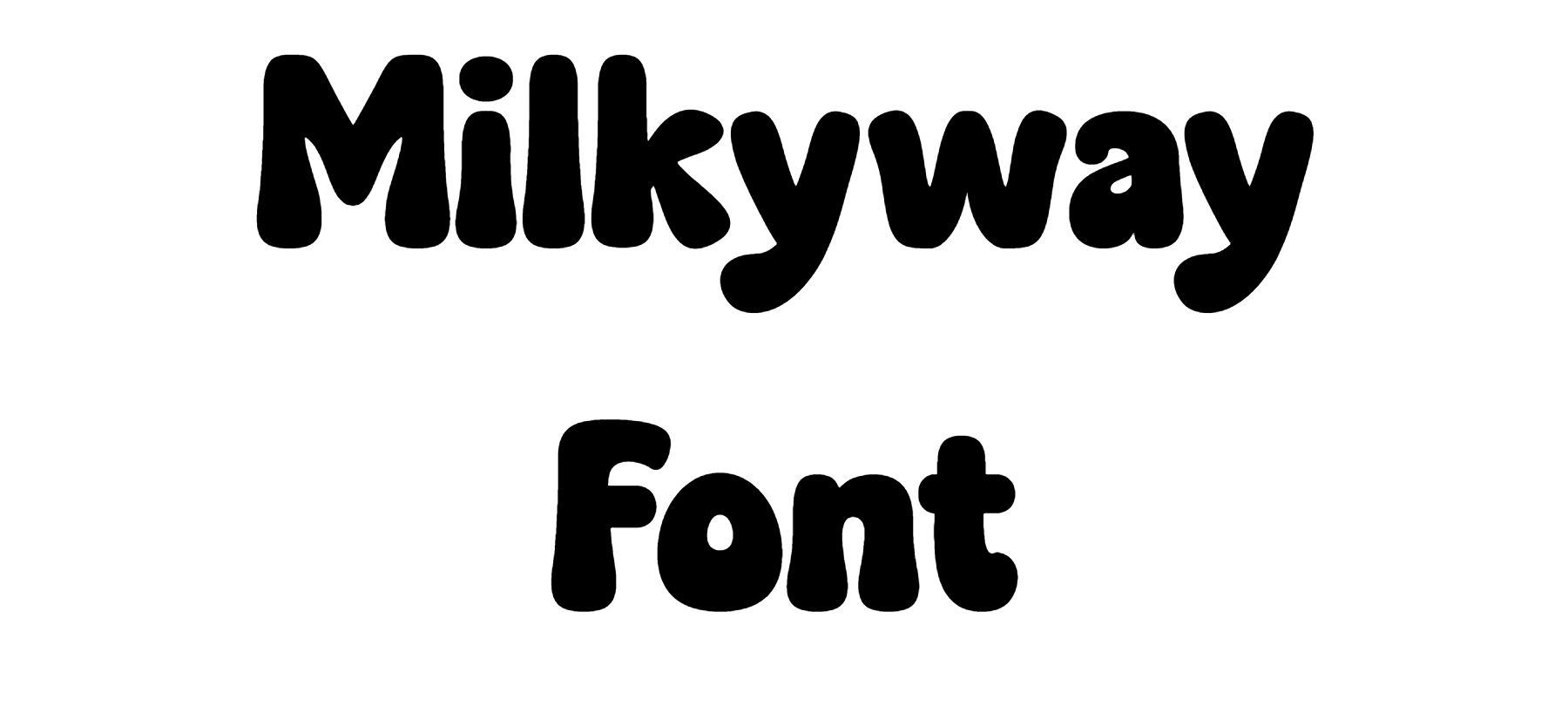 Milkyway Font Download, #Cartoon Font