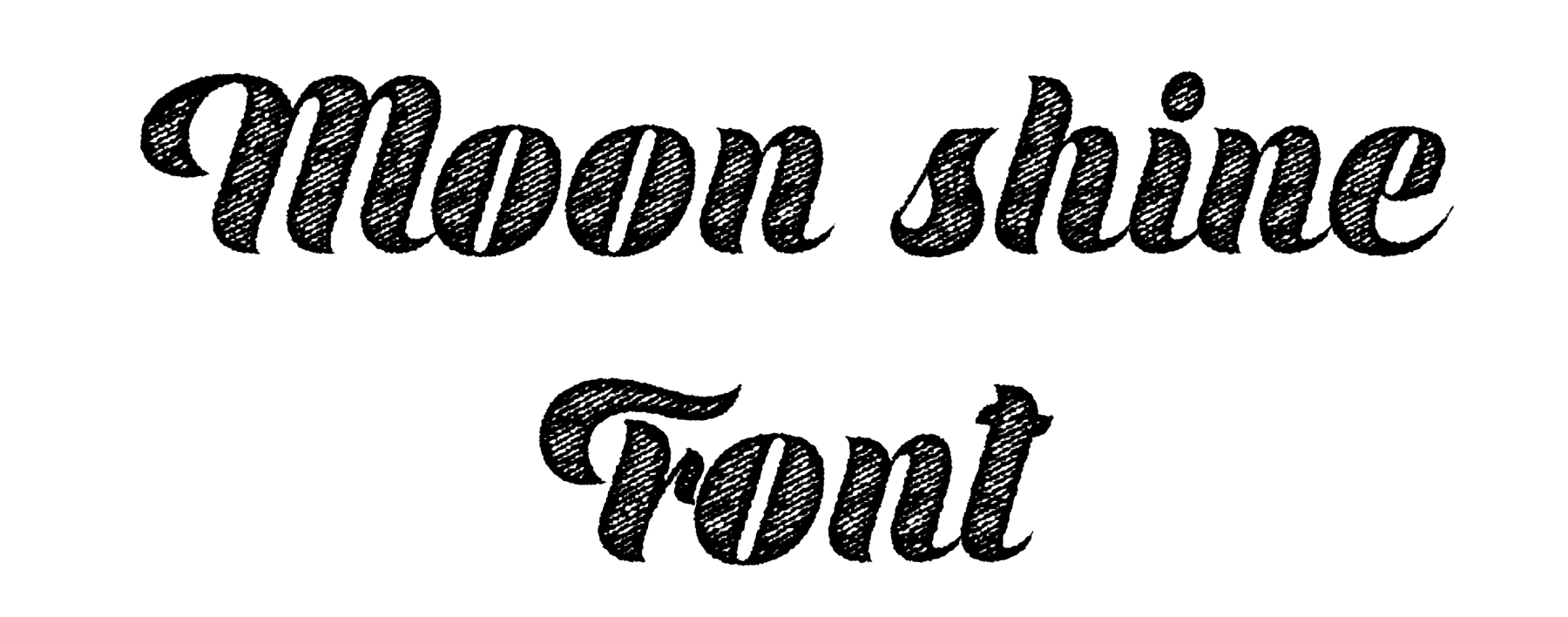 Moon shine Font Download, #Moonshine