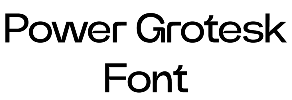 Power Grotesk Font Download