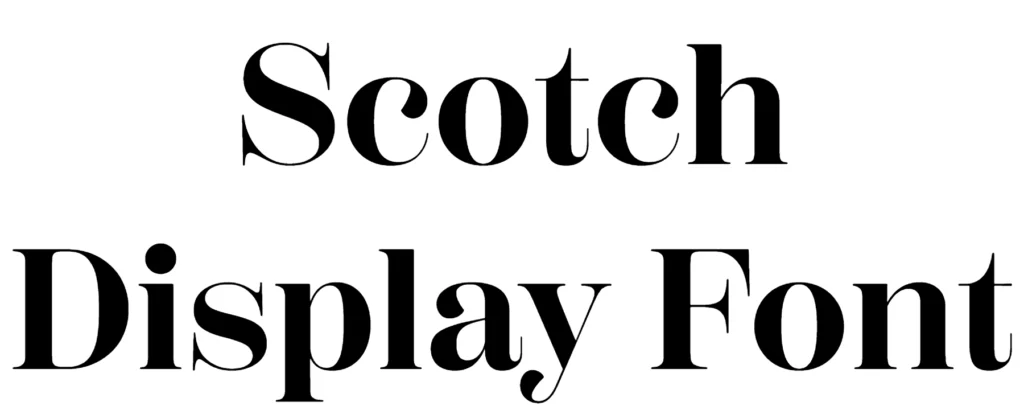 Scotch Display Font Download #Scotch roman, #Scotch bold, #Scotch Sans