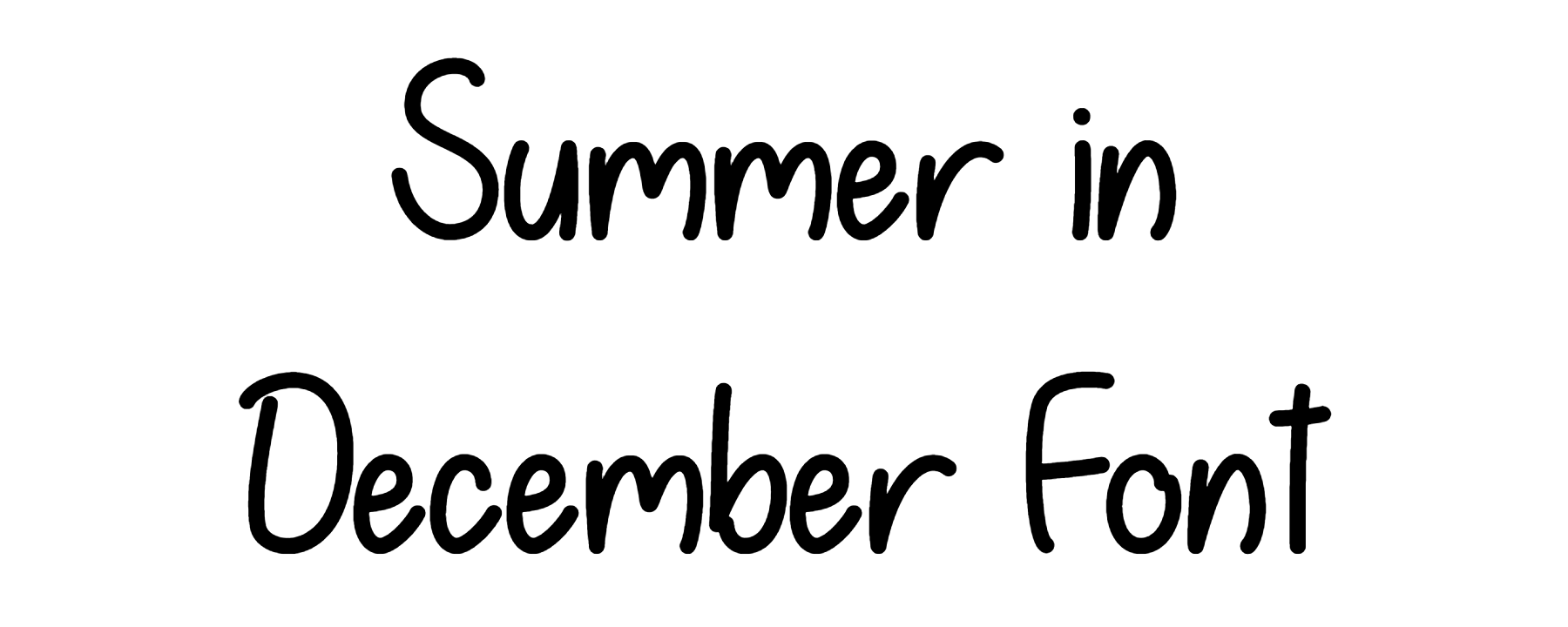Summer in December Font Download