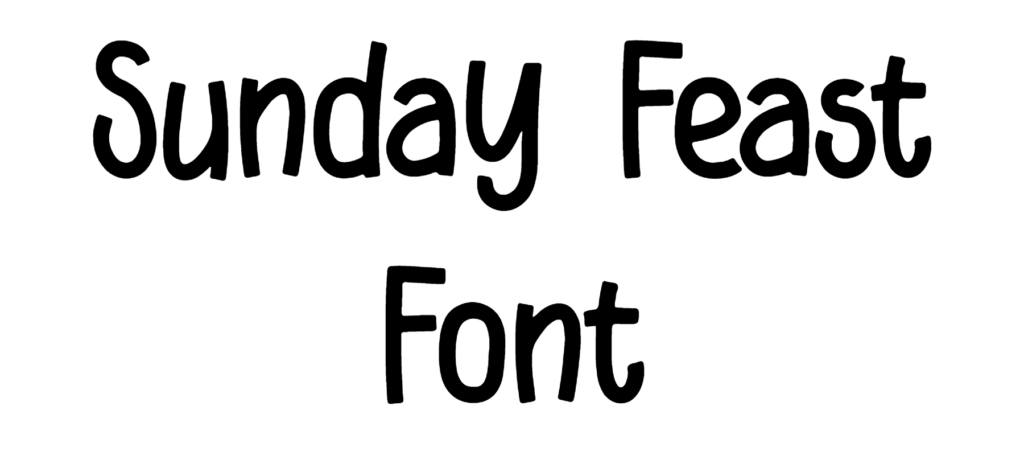 Sunday Feast Font Download