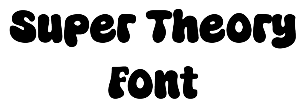 Super Theory Font Download