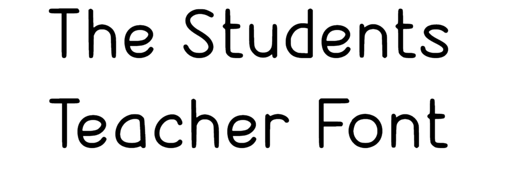 The Students Teacher Font Download