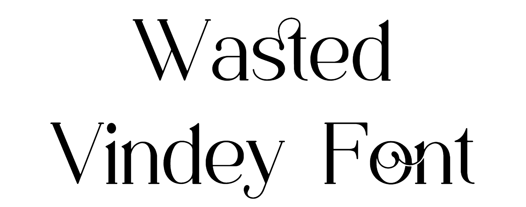 Wasted Vindey Font Download, #Sans serif