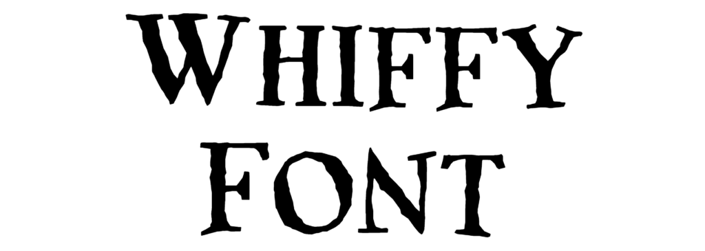 Whiffy Font Download, #Wiffy Font