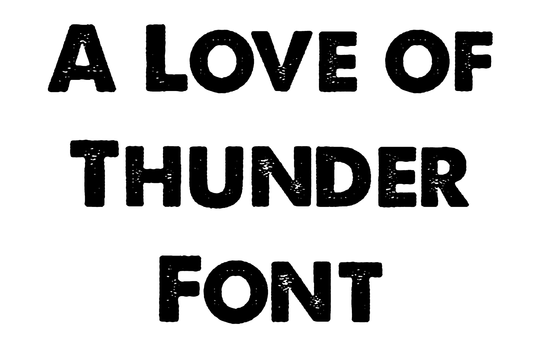 A Love of Thunder Font Download