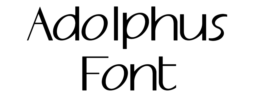 Adolphus Font Download