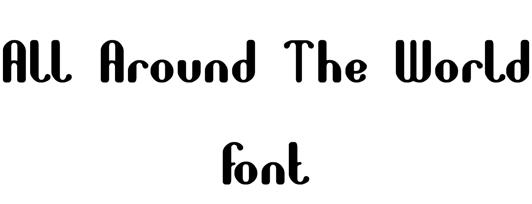 All Around The World Font Download