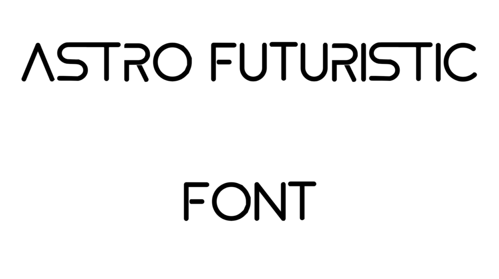 Astro Futuristic Font Download