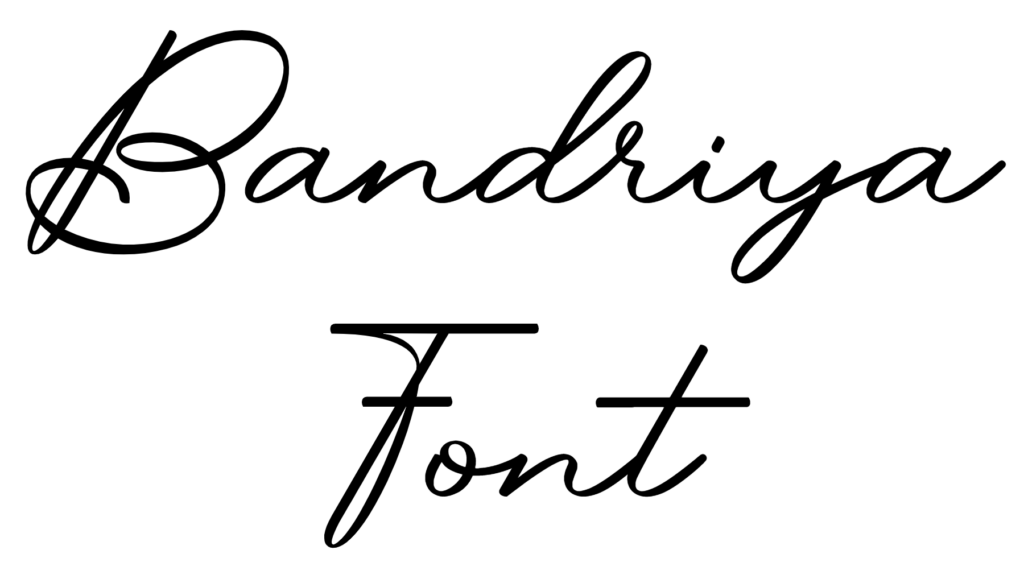 Bandriya Font Download, Bandriya script