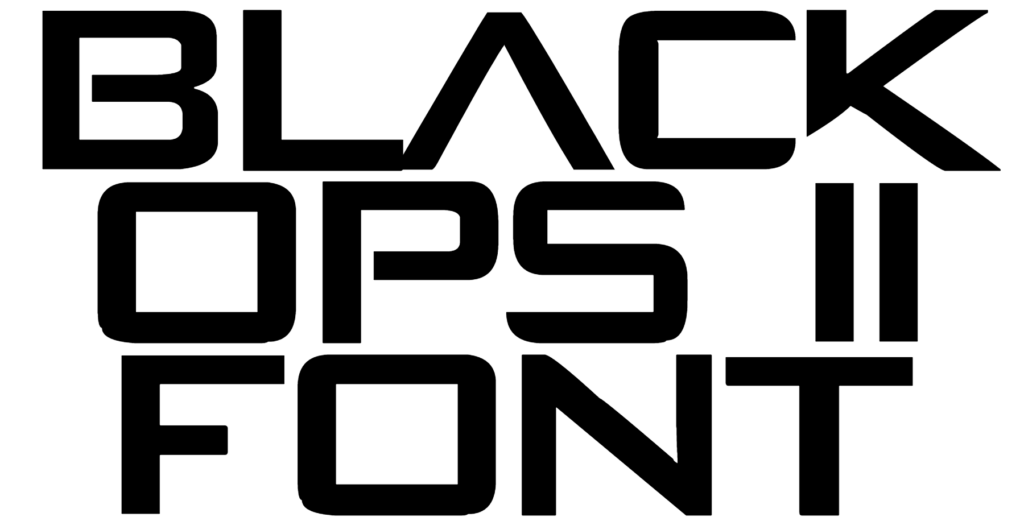 Black Ops II Font Download, Black Ops 2 , Black Ops two, Call of Duty Black Ops