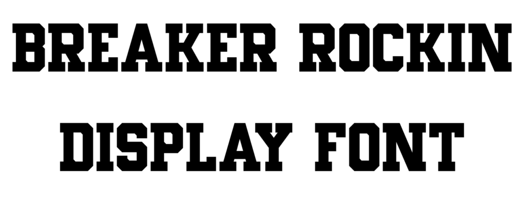 Breaker Rockin Display Font Download