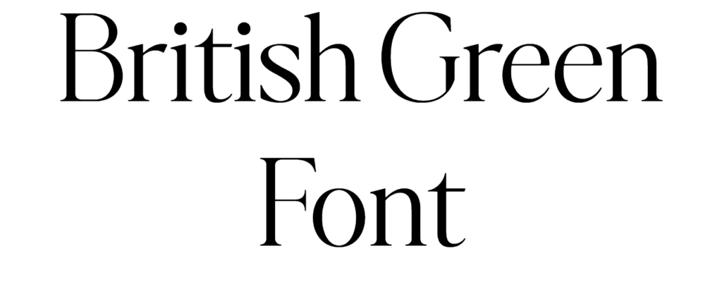British Green Font Download