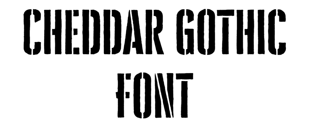 Cheddar Gothic Font Download, #Cheddar Gothic Stencil